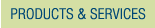 Products and Services